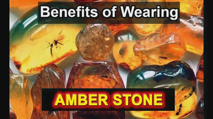 Amber Stone Characteristic and Benefits - Healing Powers