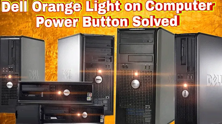 How to Fix Dell Orange Light on Computer Power Button Solved