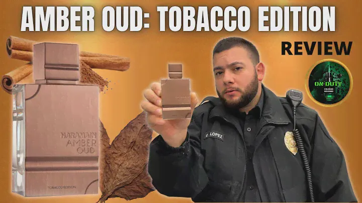 Amber Oud Tobacco Edition | Review #perfume #fragrance #alharamain