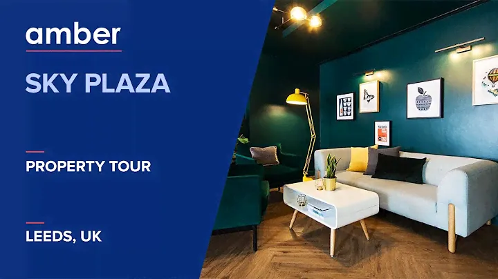 Property Tour | Sky plaza | Student Accommodation in Leeds | amber