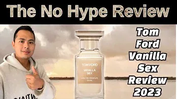 NEW TOM FORD VANILLA SEX REVIEW 2023 | THE HONEST NO HYPE FRAGRANCE REVIEW